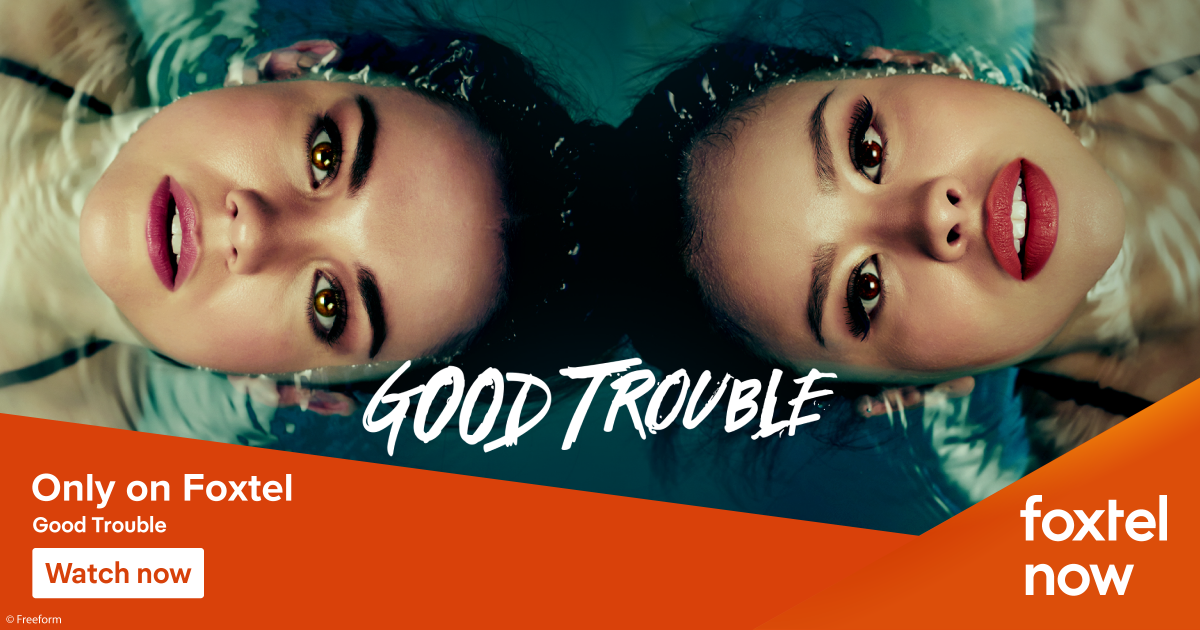 Foxtel_FBStatic GOODTROUBLE